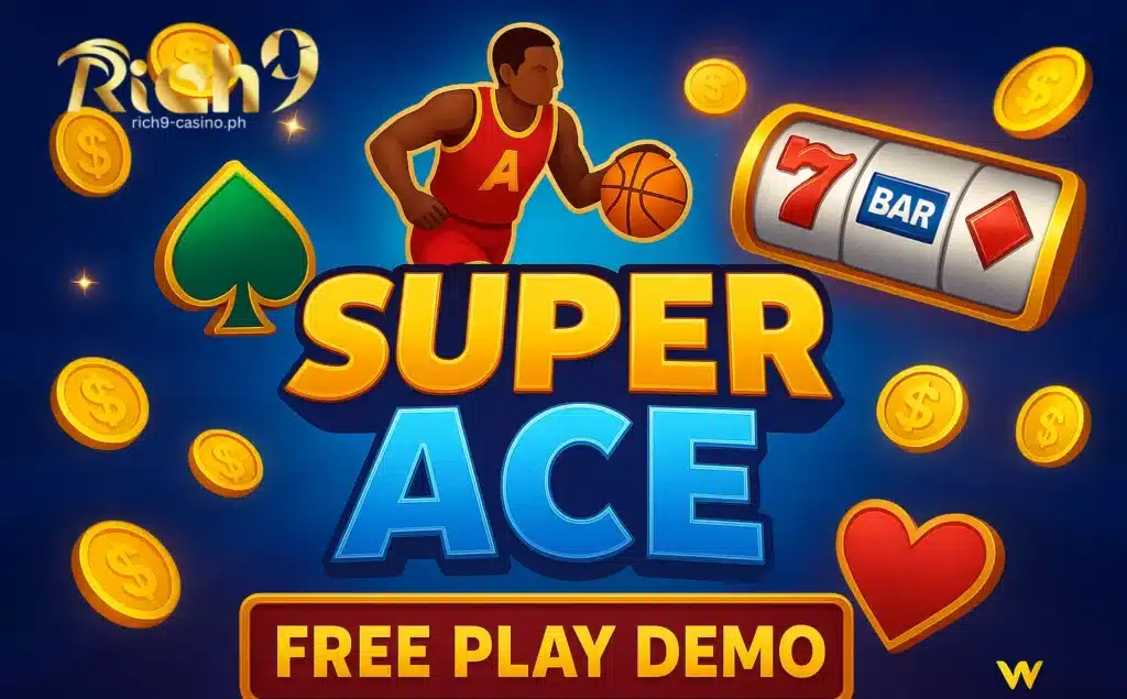 Pasukin ang Mundo ng Super Ace Free Play Demo sa Rich9